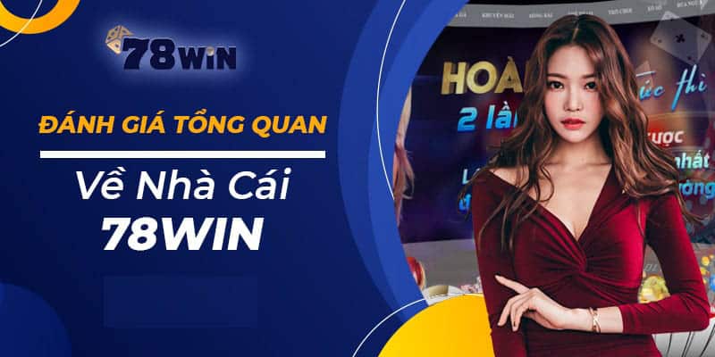 Giới thiệu về nhà cái 78win