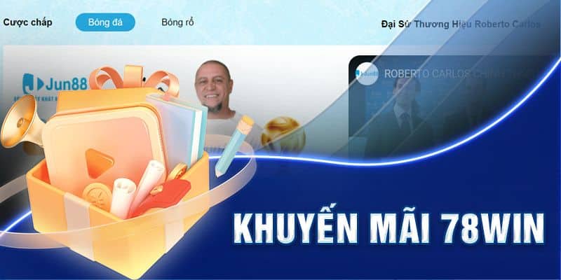 Ưu điểm của các khuyến mãi 78win