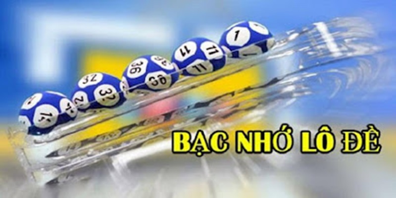 Những con số hay đi cùng nhau trong bạc nhớ lô đề