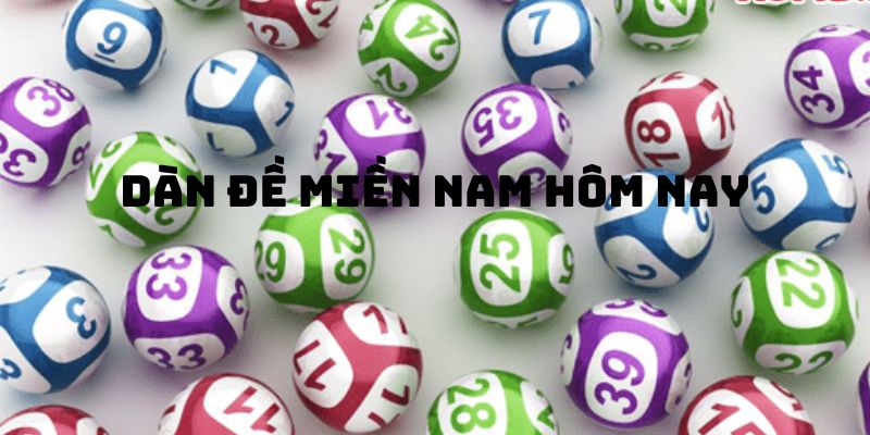 Dàn đề miền Nam hôm nay là gì?