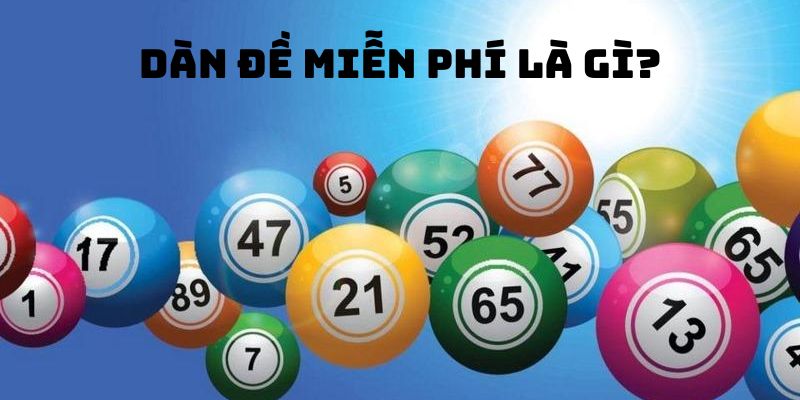 Khái niệm dàn đề miễn phí